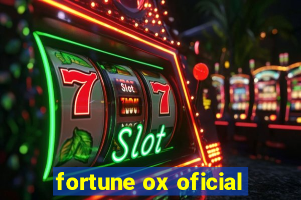 fortune ox oficial